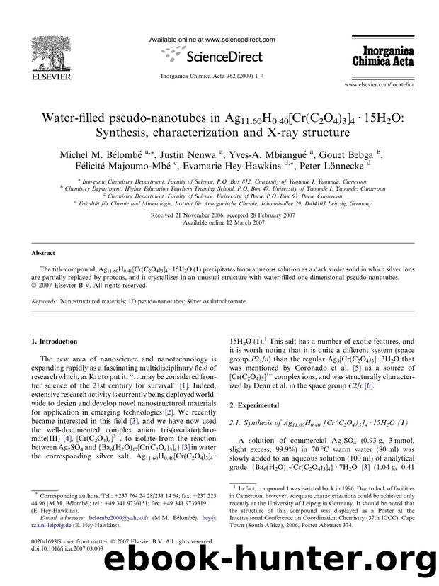 Water-filled pseudo-nanotubes in Ag11.60H0.40[Cr(C2O4)3]4Â·15H2O: Synthesis, characterization and X-ray structure by unknow