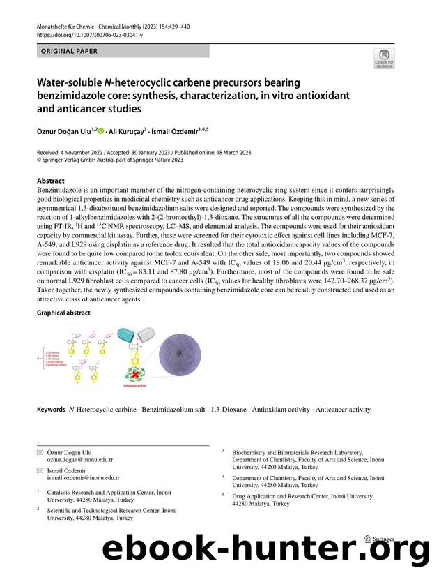 Water-soluble N-heterocyclic carbene precursors bearing benzimidazole core: synthesis, characterization, in vitro antioxidant and anticancer studies by Öznur Doğan Ulu & Ali Kuruçay & İsmail Özdemir