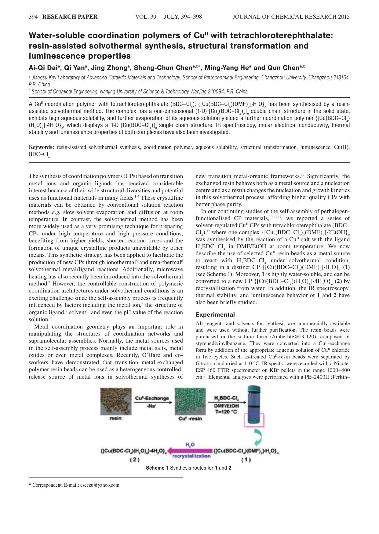 Water-soluble coordination polymers of Cu<sup>II<sup> with tetrachloroterephthalate: resin-assisted solvothermal synthesis, structural transformation and luminescence properties by Ai-Qi Dai ; Qi Yan ; Jing Zhong ; Sheng-Chun Chen ; Ming-Yang He ; Qun Chen