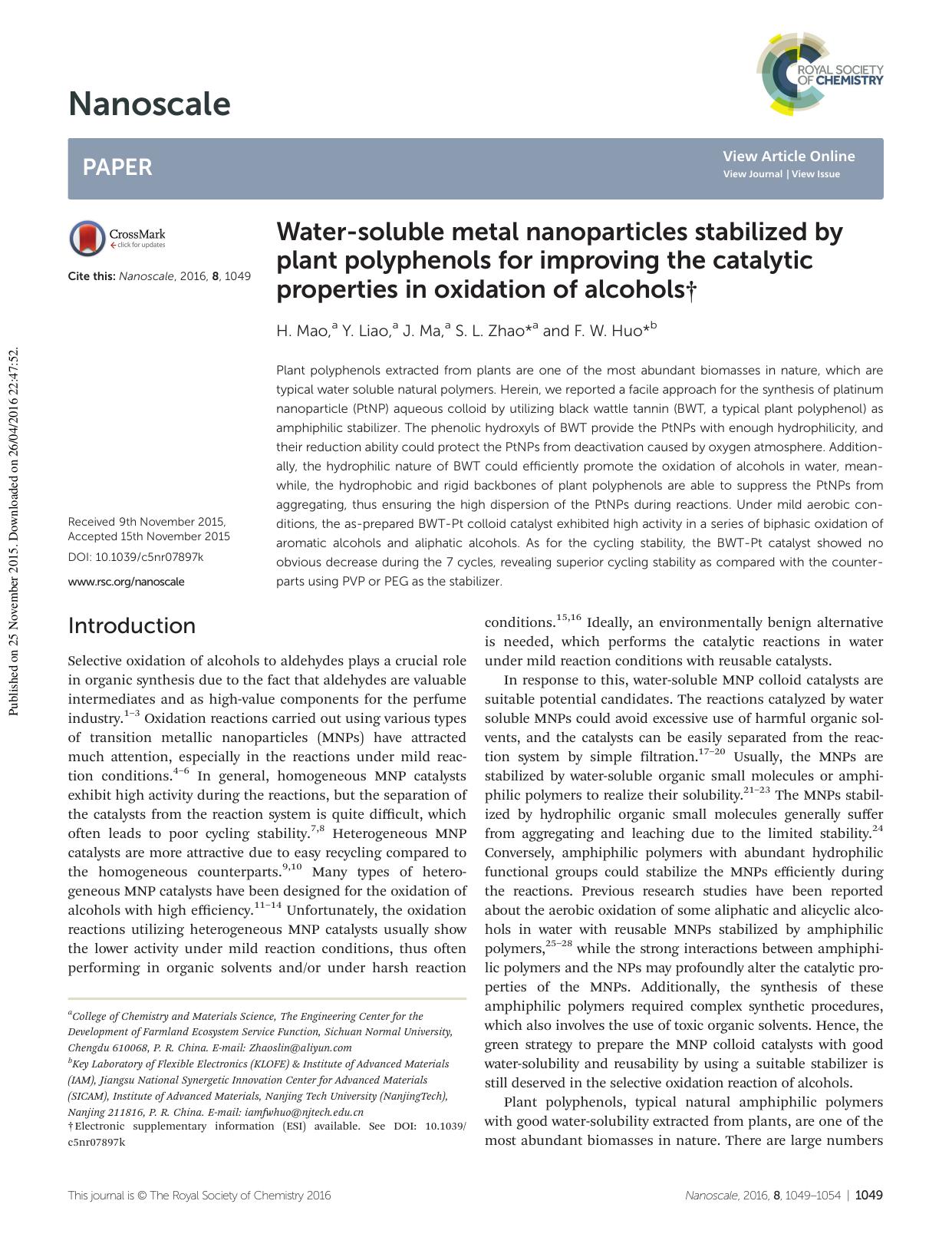 Water-soluble metal nanoparticles stabilized by plant polyphenols for improving the catalytic properties in oxidation of alcohols by H. Mao Y. Liao J. Ma S. L. Zhao F. W. Huo