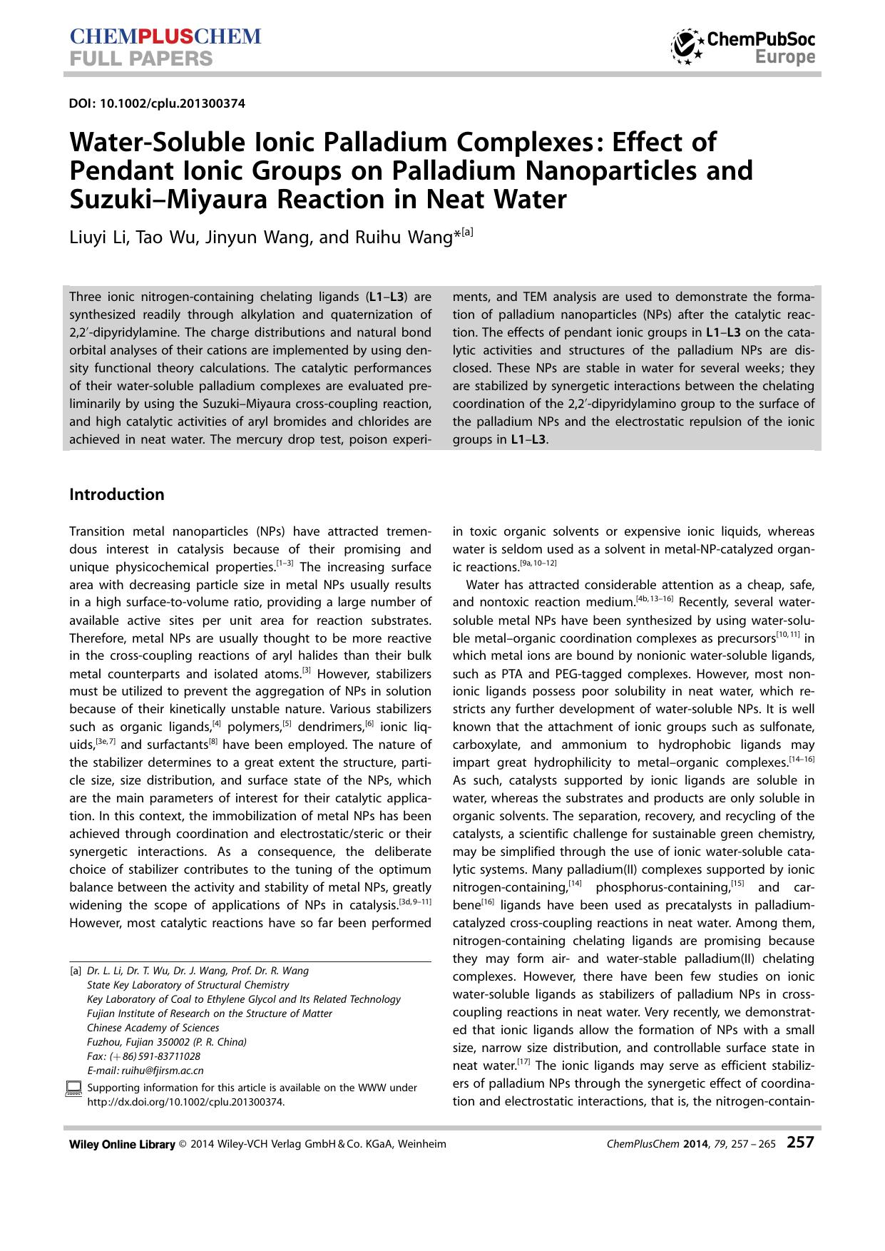 WaterSoluble Ionic Palladium Complexes: Effect of Pendant Ionic Groups on Palladium Nanoparticles and SuzukiMiyaura Reaction in Neat Water by Unknown