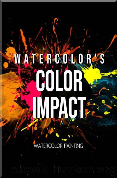 Watercolor 's Color Impact by Smarie Publishing