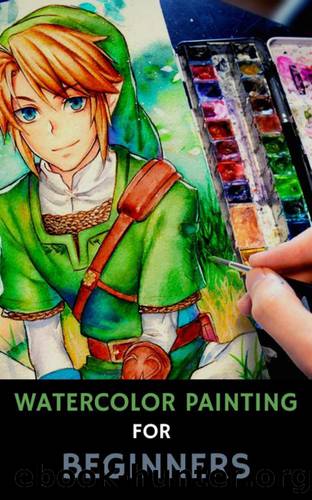 Watercolor Painting For Beginners by Wilson Alex