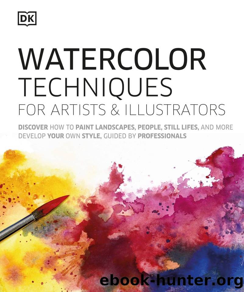 Watercolor Techniques For Artists and Illustrators by DK