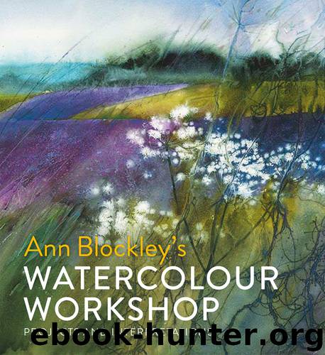 Watercolour Workshop by Ann Blockley