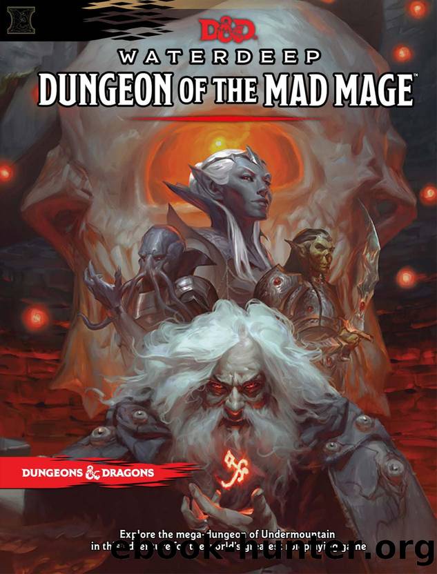 Waterdeep: Dungeon of the Mad Mage by unknow