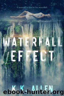 Waterfall Effect by K.K. Allen