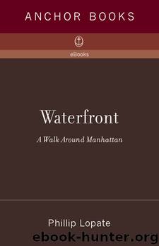Waterfront by Phillip Lopate
