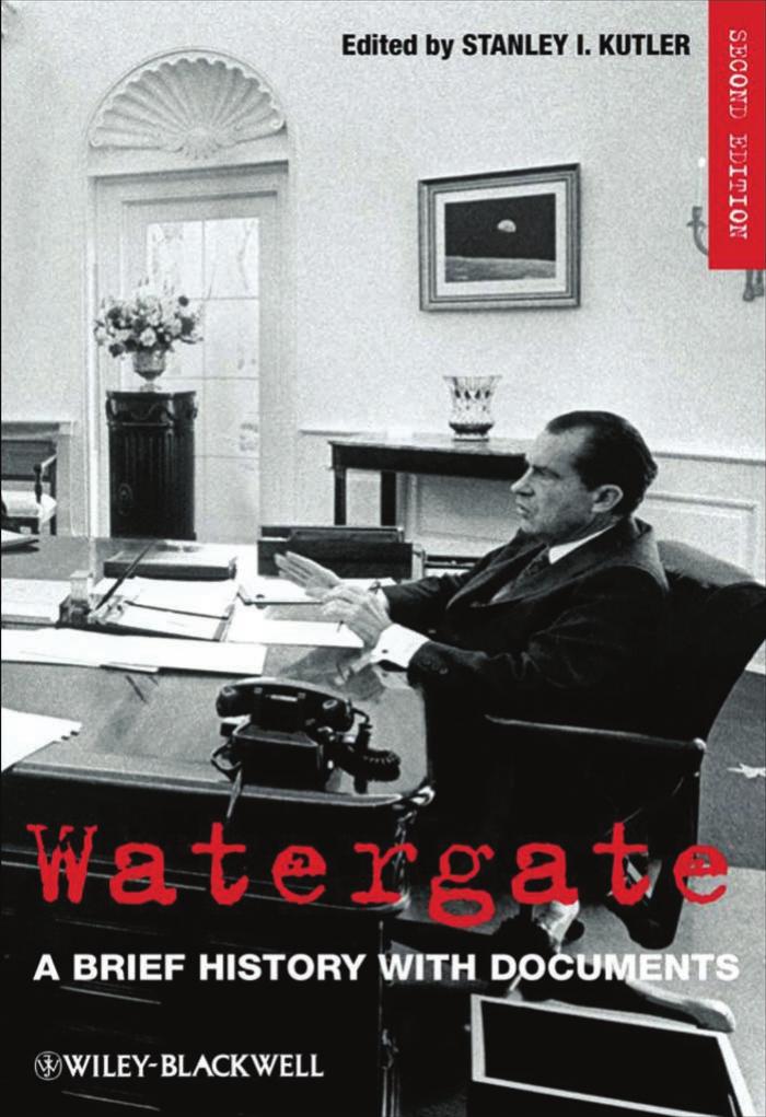 Watergate: A Brief History with Documents by Stanley I. Kutler