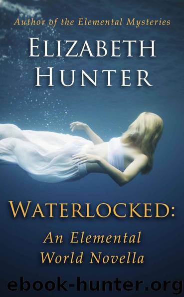 Waterlocked: An Elemental World Novella by Hunter Elizabeth
