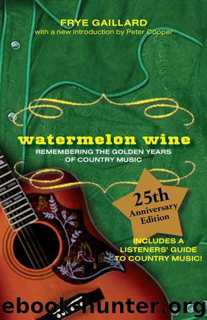 Watermelon Wine by Frye Gaillard