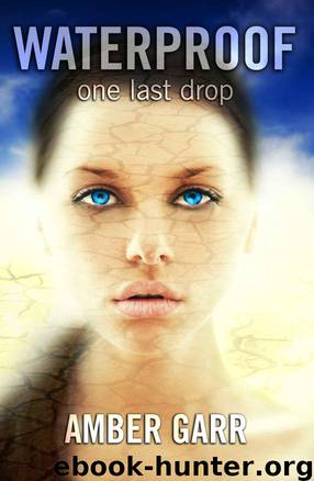 Waterproof by Garr Amber