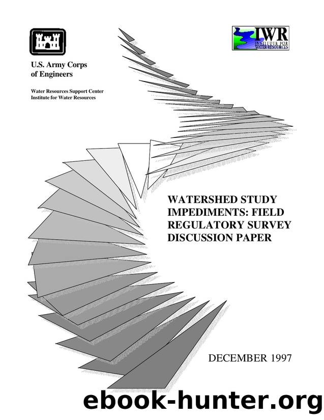 Watersged Study Impediments: Field Regulatory Survey Discussion Paper by Robert Brumbaugh & U.S. Army Corps of Engineers