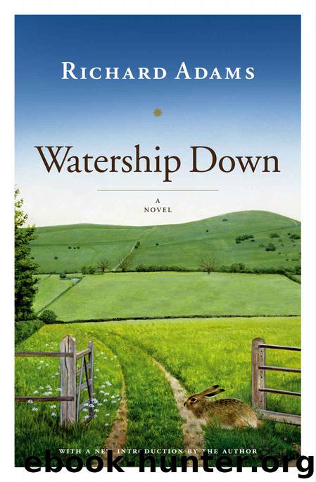 Watership Down: A Novel (Puffin Books Book 1) by Richard Adams