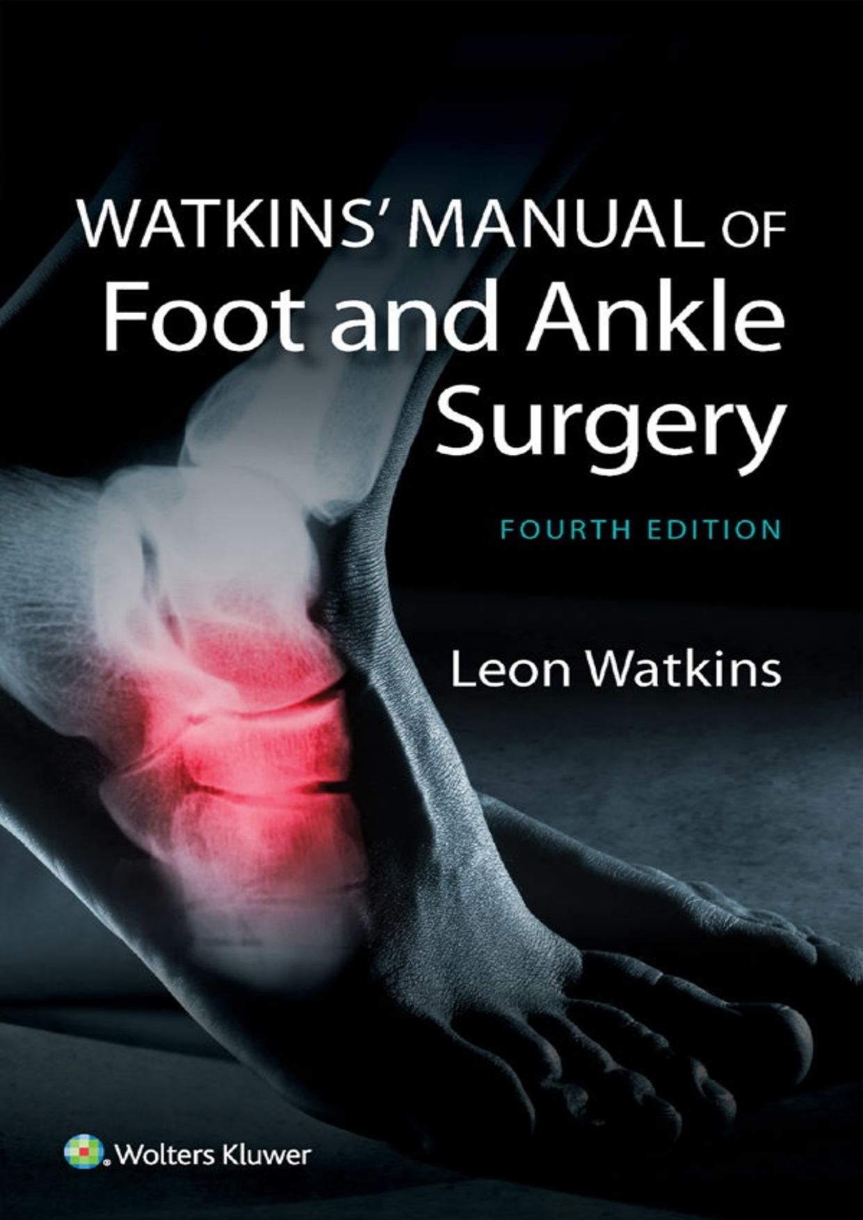 Watkins' Manual of Foot and Ankle Medicine and Surgery 4th Edition (repost) by Unknow