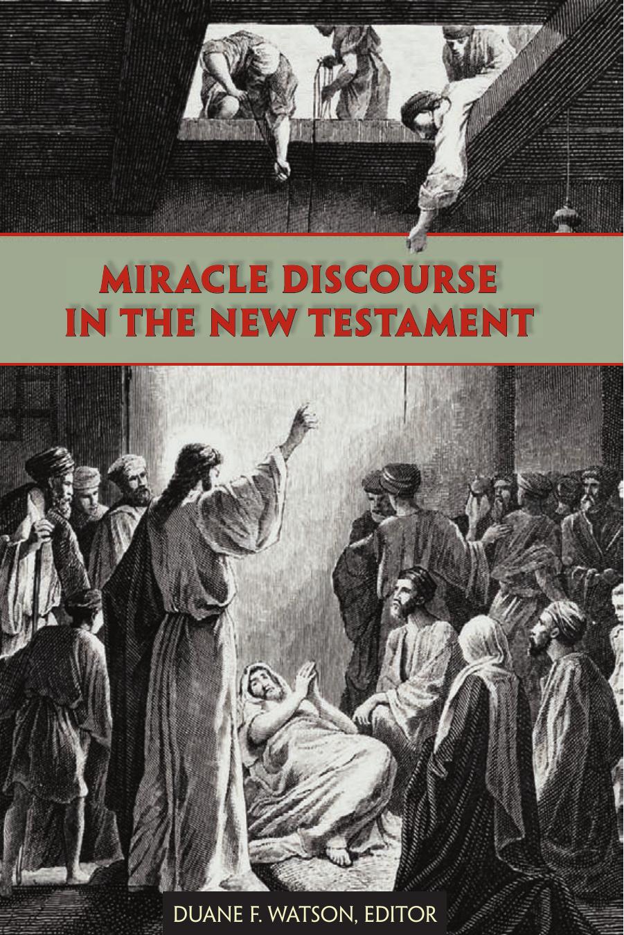 Watson (Ed.) by Miracle Discourse in the New Testament (2012)