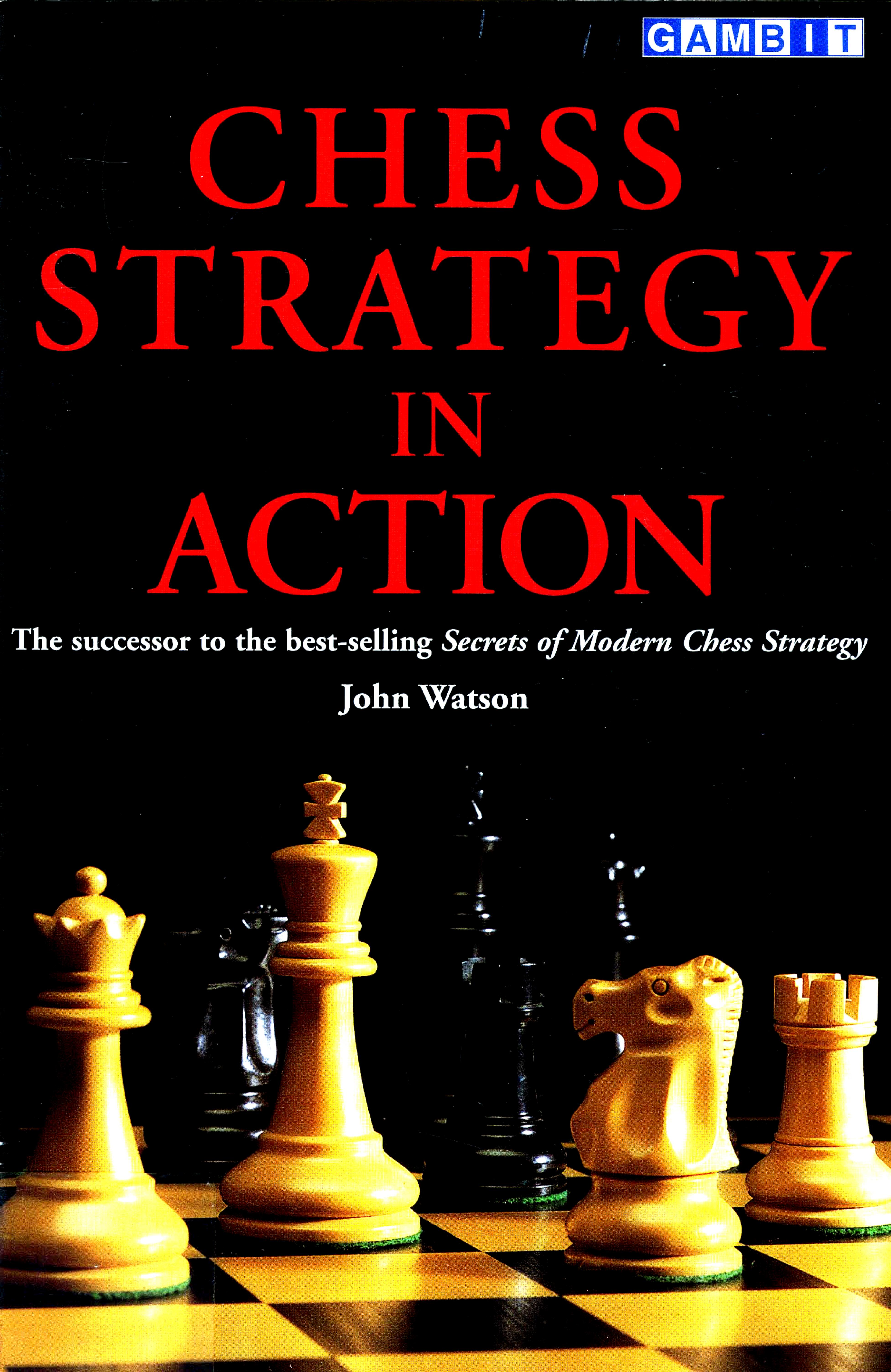 Watson, John by Chess Strategy In Action
