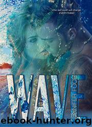 Wave by Jennifer Foor