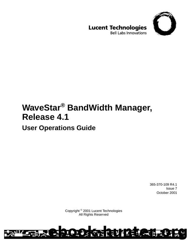 WaveStar BandWidth Manager, Release 4.1 User Operations Guide by Unknown