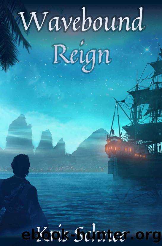 Wavebound Reign by Kris Schnee