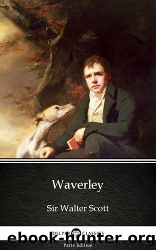Waverley by Sir Walter Scott (Illustrated) by Sir Walter Scott
