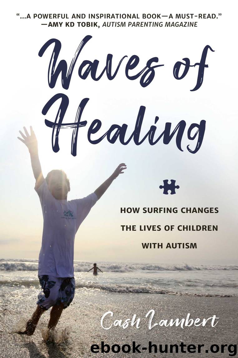Waves of Healing by Cash Lambert