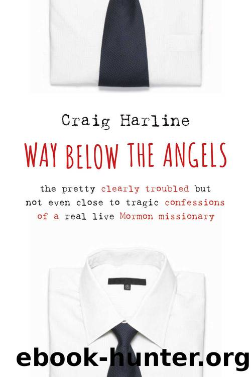 Way Below the Angels by Harline Craig;