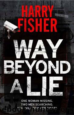 Way Beyond A Lie by Harry Fisher