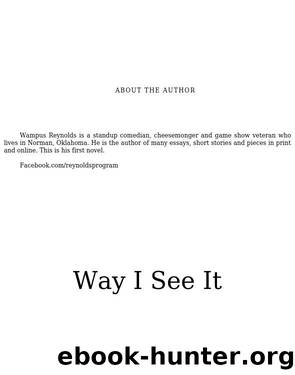 Way I See It by Wampus Reynolds