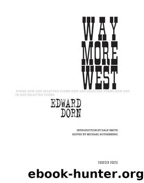 Way More West by Dorn Edward