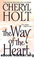 Way Of The Heart by Cheryl Holt