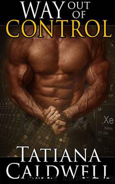 Way Out of Control by Caldwell Tatiana