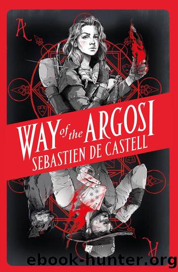 Way of the Argosi by Sebastien de Castell