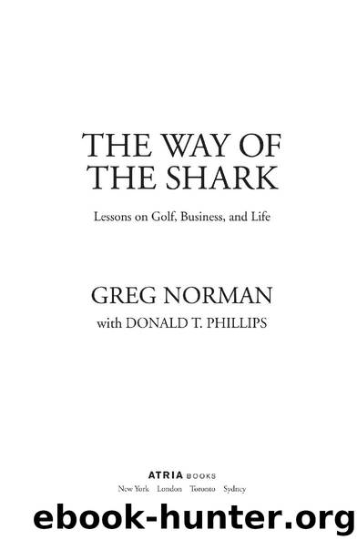 Way of the Shark by Greg Norman & Donald T. Phillips