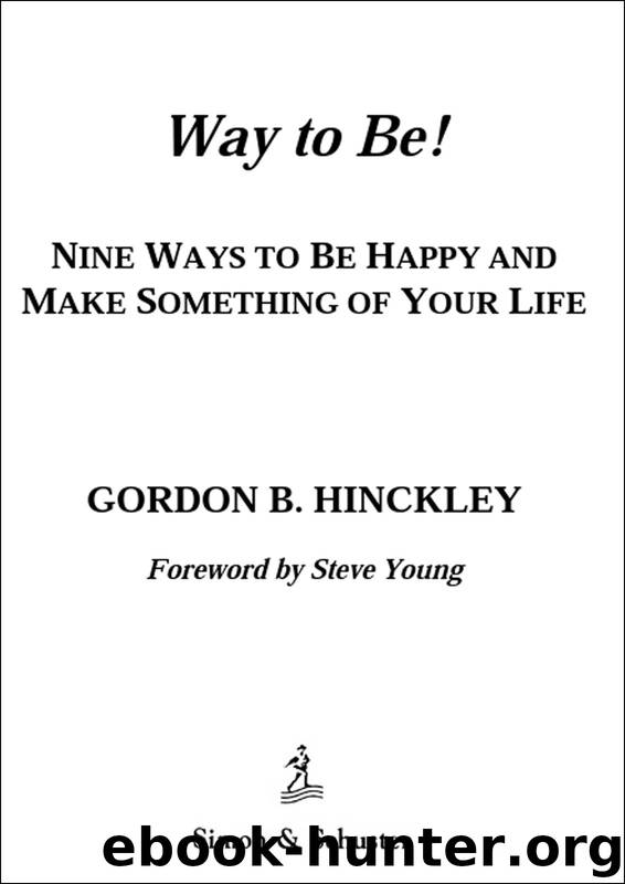 Way to Be! by Gordon B. Hinckley