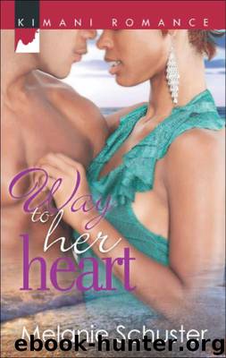Way to Her Heart by Melanie Schuster