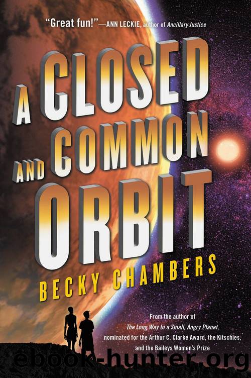Wayfarers 02 - A Closed and Common Orbit by Becky Chambers