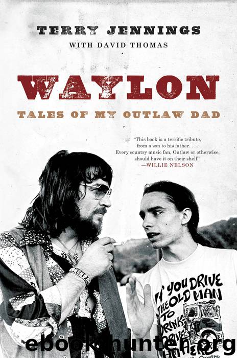 Waylon: Tales of My Outlaw Dad by Terry Jennings & David Thomas