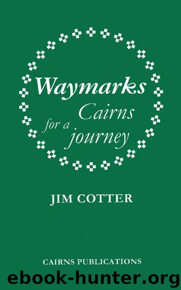 Waymarks - Cairns for a Journey by Jim Cotter