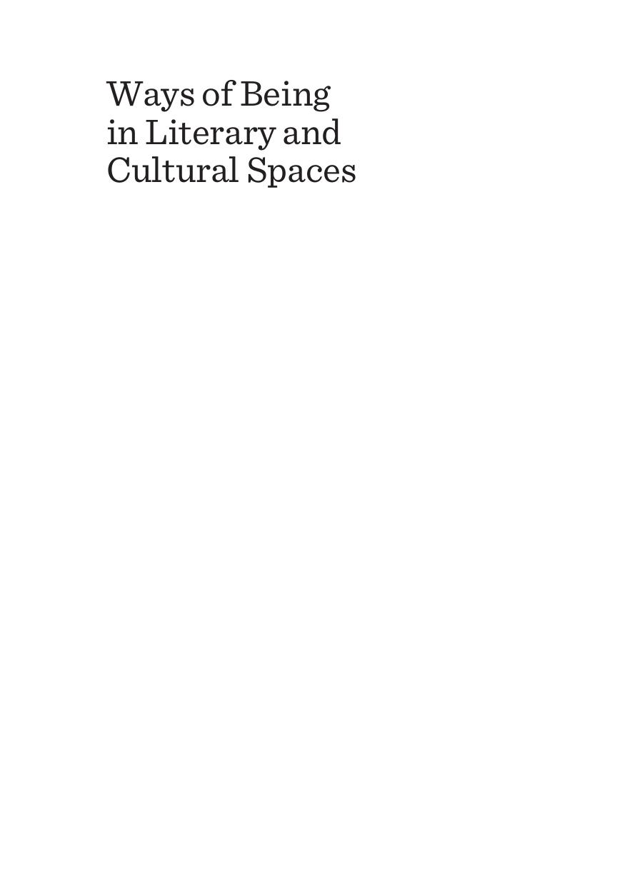 Ways of Being in Literary and Cultural Spaces by Emilia Parpală; Leo Loveday