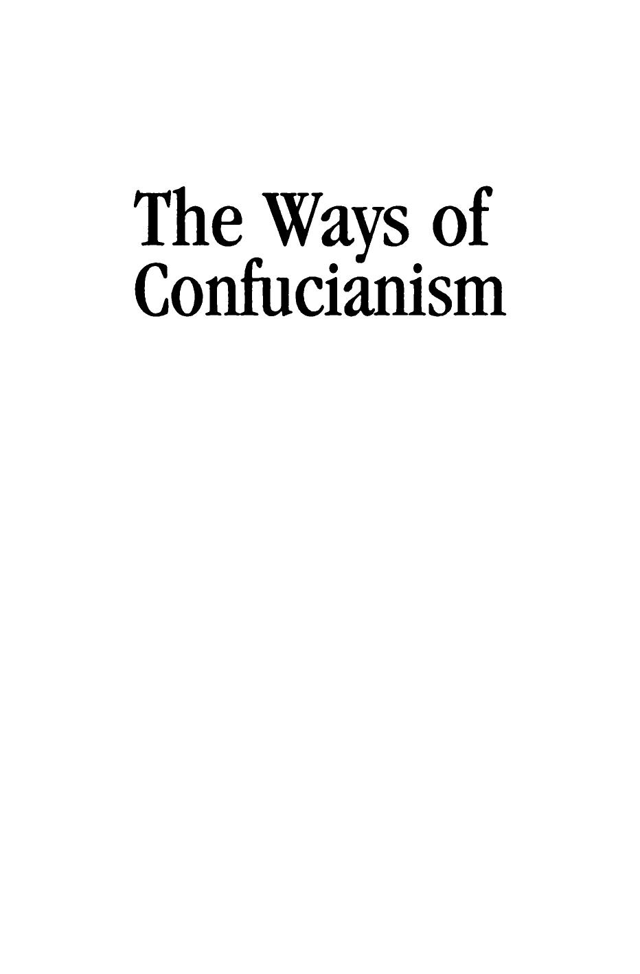 Ways of Confucianism: Investigations in Chinese Philosophy by David S. Nivison