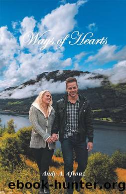 Ways of Hearts by Andy A. Afrouz