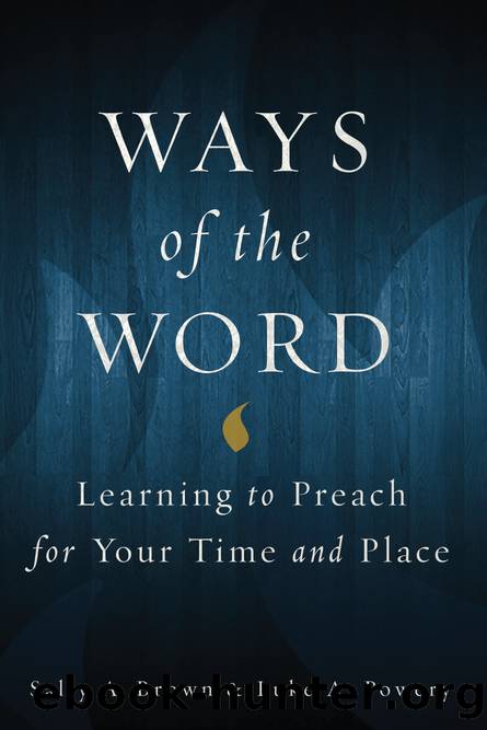 Ways of the Word by Sally A. Brown & Luke A. Powery