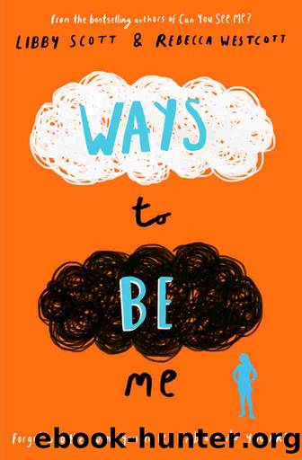 Ways to Be Me by Rebecca Westcott