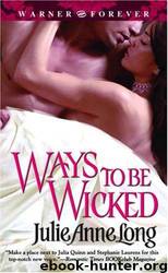 Ways to Be Wicked by Julie Anne Long