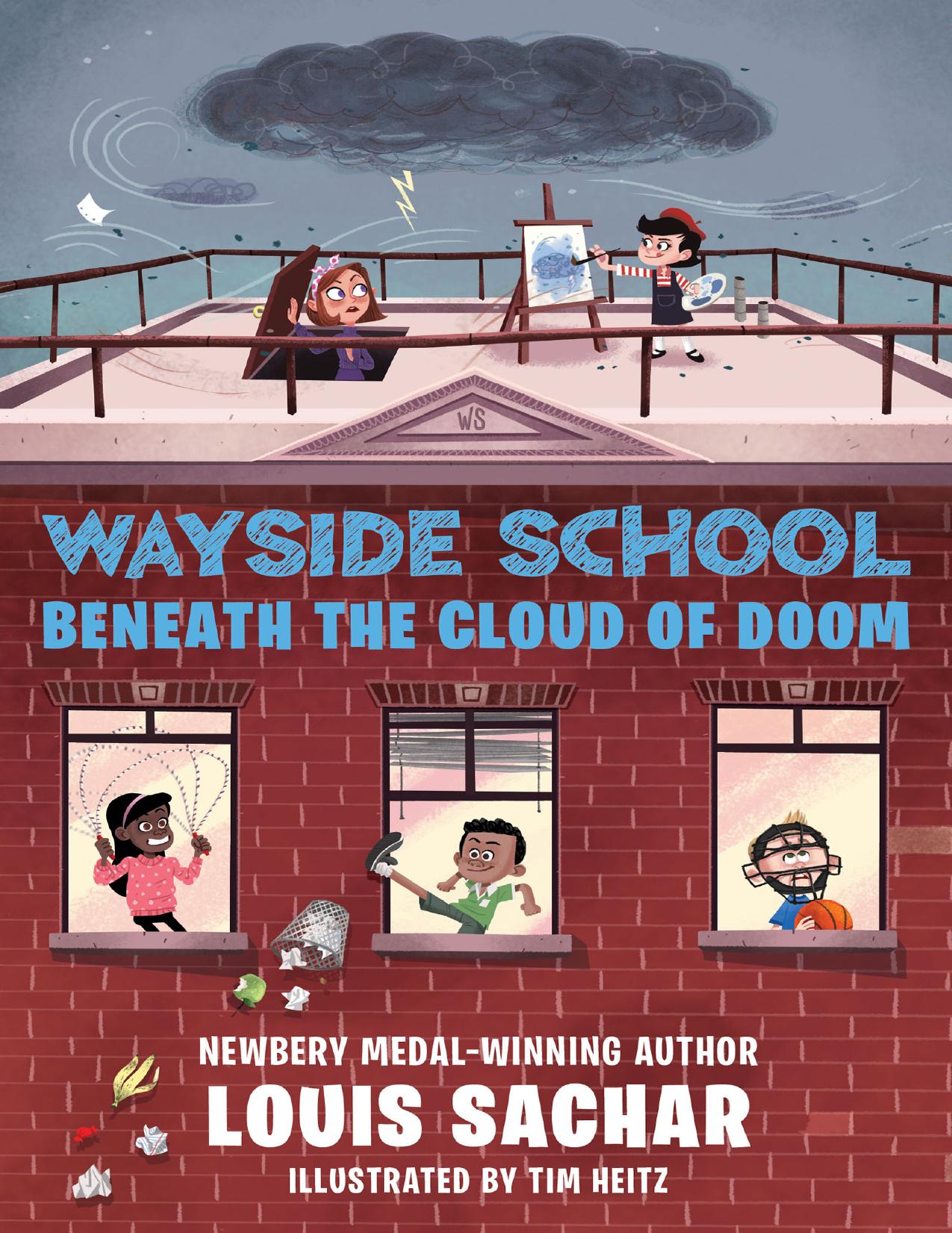 Wayside School Beneath the Cloud of Doom by Louis Sachar