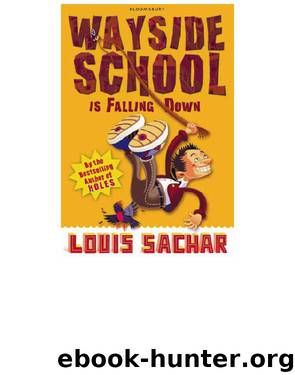 Wayside School is Falling Down by Louis Sachar