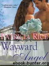 Wayward Angel by Patricia Rice