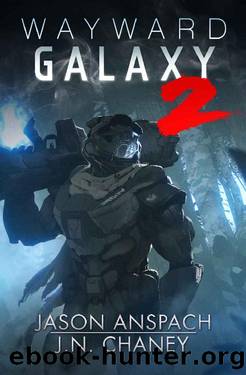 Wayward Galaxy 2 by Jason Anspach & J. N. Chaney