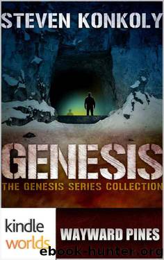 Wayward Pines- Genesis Collection by Steven Konkoly